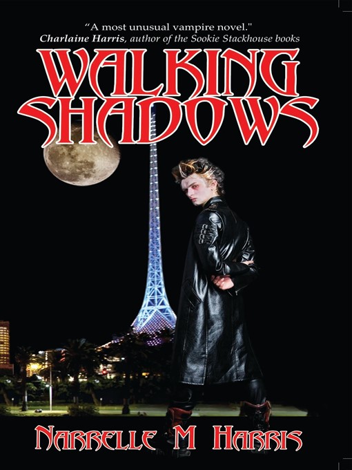 Title details for Walking Shadows by Narrelle M. Harris - Available